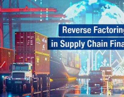 Reverse factoring In Supply Chain Finance